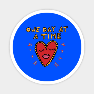 One Day At A Time Magnet